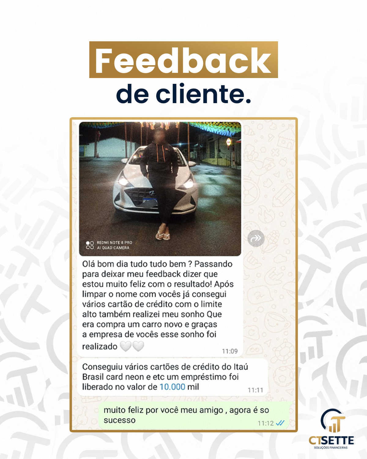 Depoimento de cliente sobre limpeza de nome e compra de carro